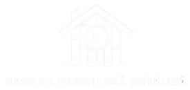 Case pe Structură Metalică